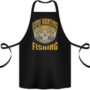 Gone Hunting Then Fishing Funny Hunter Cotton Apron 100% Organic Black