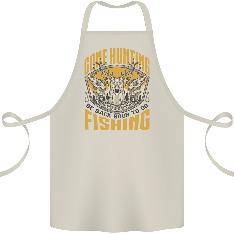 Gone Hunting Then Fishing Funny Hunter Cotton Apron 100% Organic Natural