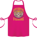 Gone Hunting Then Fishing Funny Hunter Cotton Apron 100% Organic Pink