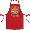 Gone Hunting Then Fishing Funny Hunter Cotton Apron 100% Organic Red