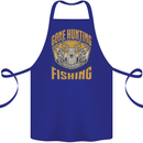 Gone Hunting Then Fishing Funny Hunter Cotton Apron 100% Organic Royal Blue