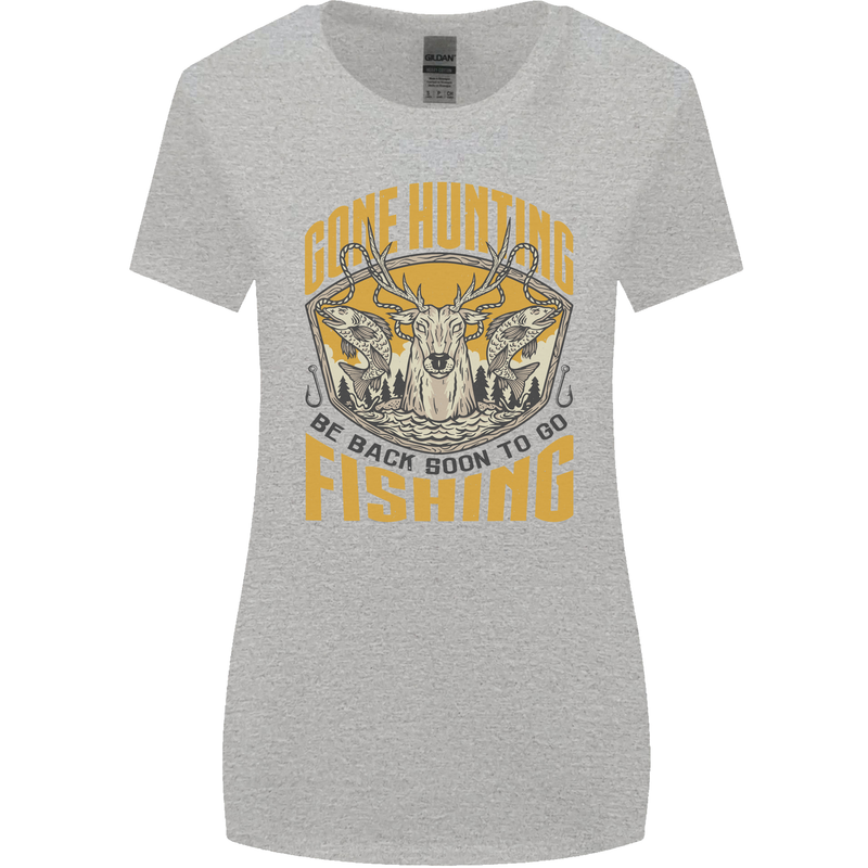 Gone Hunting Then Fishing Funny Hunter Womens Wider Cut T-Shirt Sports Grey