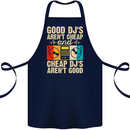 Good DJs Aren't Cheap Funny DJing Cotton Apron 100% Organic Navy Blue