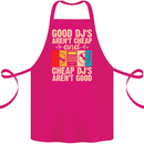 Good DJs Aren't Cheap Funny DJing Cotton Apron 100% Organic Pink