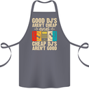 Good DJs Aren't Cheap Funny DJing Cotton Apron 100% Organic Steel