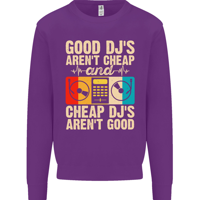 Good DJs Aren't Cheap Funny DJing Kids Sweatshirt Jumper Purple