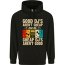 Good DJs Aren't Cheap Funny DJing Mens 80% Cotton Hoodie Black