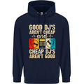 Good DJs Aren't Cheap Funny DJing Mens 80% Cotton Hoodie Navy Blue