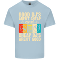 Good DJs Aren't Cheap Funny DJing Mens Cotton T-Shirt Tee Top Light Blue