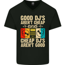 Good DJs Aren't Cheap Funny DJing Mens V-Neck Cotton T-Shirt Black