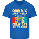 Good DJs Aren't Cheap Funny DJing Mens V-Neck Cotton T-Shirt Royal Blue