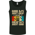 Good DJs Aren't Cheap Funny DJing Mens Vest Tank Top Black