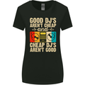Good DJs Aren't Cheap Funny DJing Womens Wider Cut T-Shirt Black