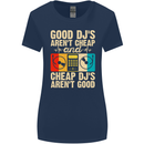 Good DJs Aren't Cheap Funny DJing Womens Wider Cut T-Shirt Navy Blue