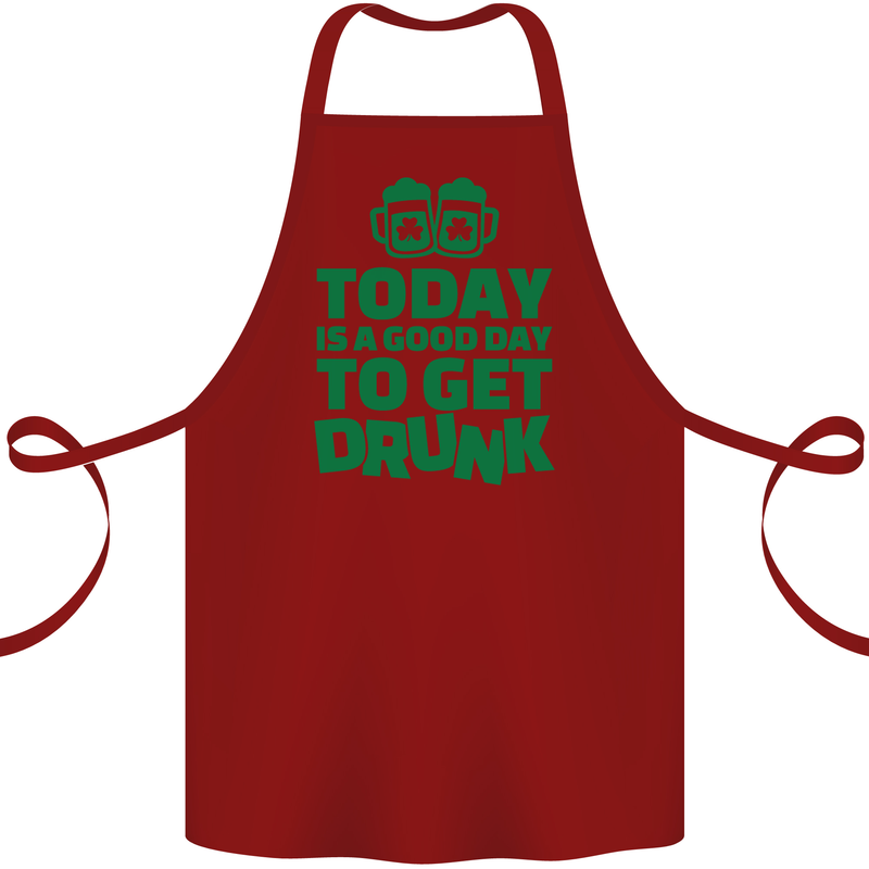 Good Day to Get Drunk St. Patrick's Day Cotton Apron 100% Organic Maroon