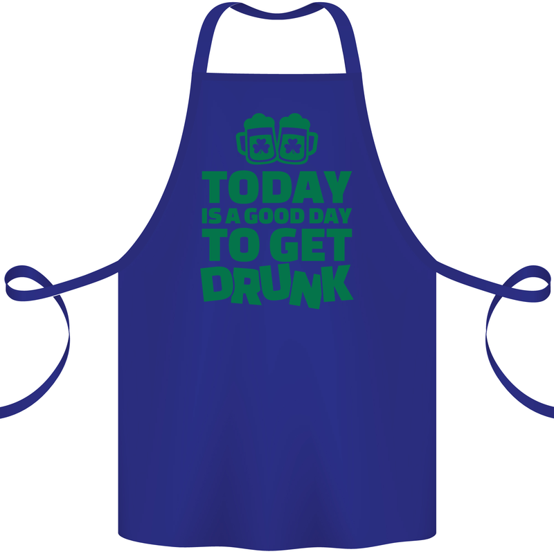 Good Day to Get Drunk St. Patrick's Day Cotton Apron 100% Organic Royal Blue