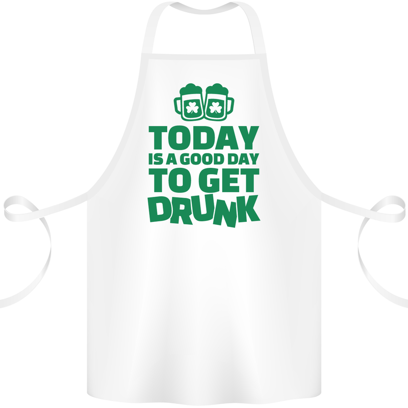 Good Day to Get Drunk St. Patrick's Day Cotton Apron 100% Organic White
