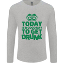 Good Day to Get Drunk St. Patrick's Day Mens Long Sleeve T-Shirt Sports Grey