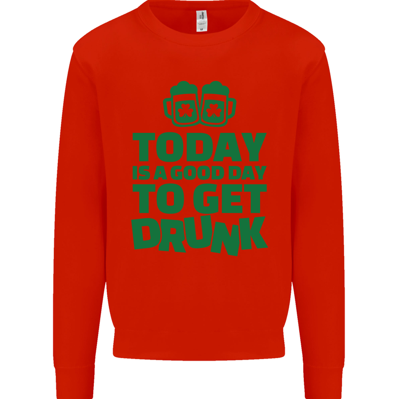 Good Day to Get Drunk St. Patrick's Day Mens Sweatshirt Jumper Bright Red