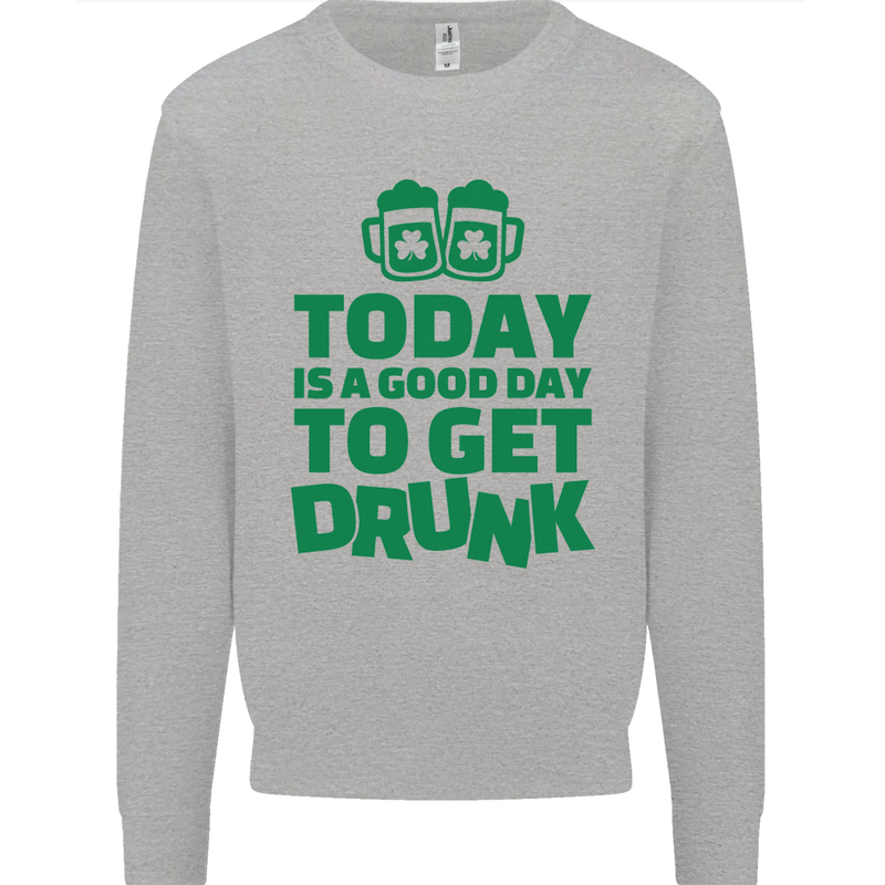 Good Day to Get Drunk St. Patrick's Day Mens Sweatshirt Jumper Sports Grey