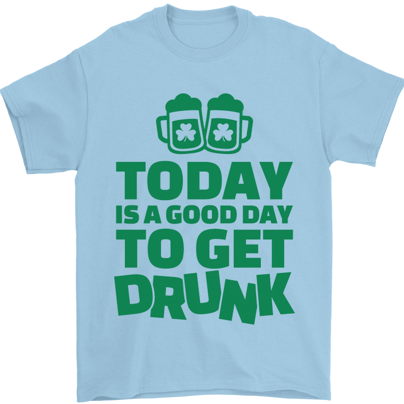 Good Day to Get Drunk St. Patrick's Day Mens T-Shirt Cotton Gildan Light Blue