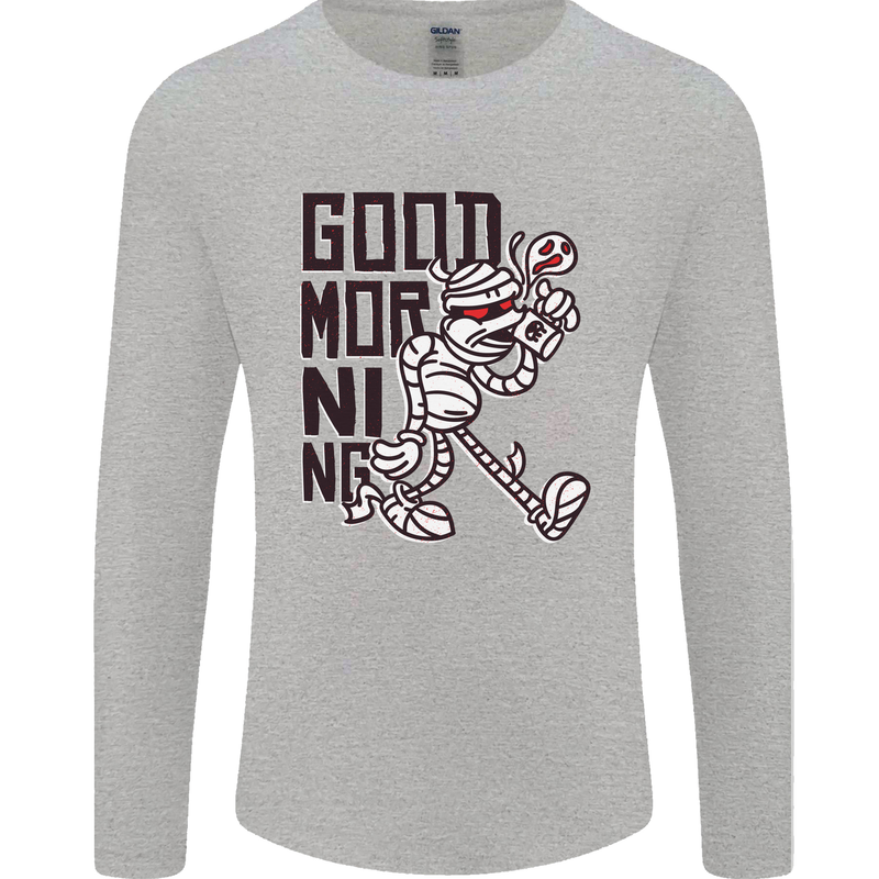 Good Morning Mummy Coffee Halloween Mens Long Sleeve T-Shirt Sports Grey