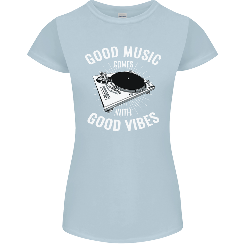 Good Music Vibes DJ Decks Vinyl Turntable Womens Petite Cut T-Shirt Light Blue