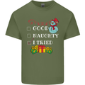 Good Naughty I Tried Funny Christmas Xmas Mens Cotton T-Shirt Tee Top Military Green