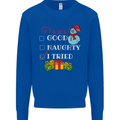 Good Naughty I Tried Funny Christmas Xmas Mens Sweatshirt Jumper Royal Blue
