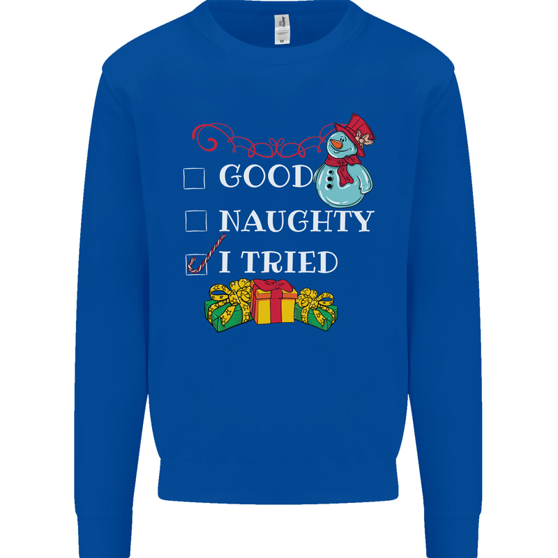 Good Naughty I Tried Funny Christmas Xmas Mens Sweatshirt Jumper Royal Blue