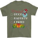 Good Naughty I Tried Funny Christmas Xmas Mens T-Shirt Cotton Gildan Military Green