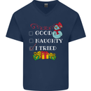 Good Naughty I Tried Funny Christmas Xmas Mens V-Neck Cotton T-Shirt Navy Blue