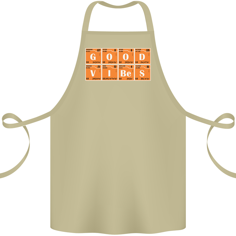 Good Vibes Periodic Table Chemistry Funny Cotton Apron 100% Organic Khaki
