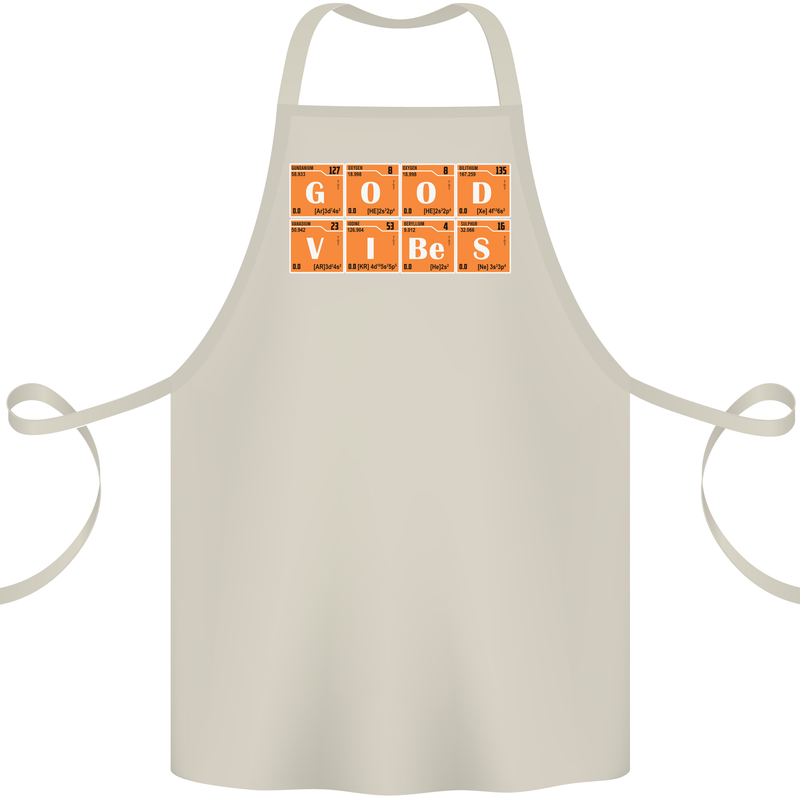 Good Vibes Periodic Table Chemistry Funny Cotton Apron 100% Organic Natural