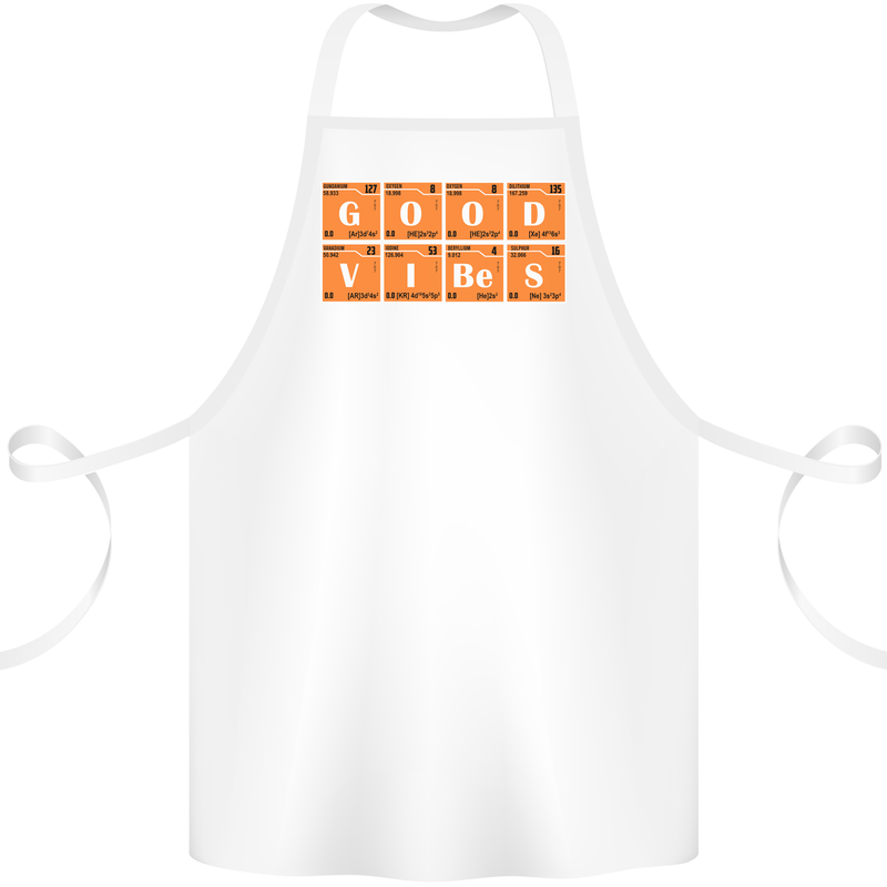 Good Vibes Periodic Table Chemistry Funny Cotton Apron 100% Organic White