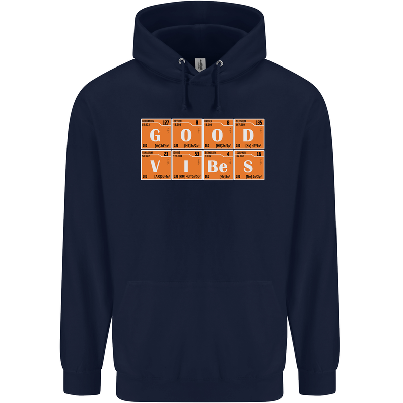 Good Vibes Periodic Table Chemistry Funny Mens 80% Cotton Hoodie Navy Blue