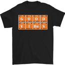 Good Vibes Periodic Table Chemistry Funny Mens T-Shirt Cotton Gildan Black