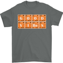 Good Vibes Periodic Table Chemistry Funny Mens T-Shirt Cotton Gildan Charcoal