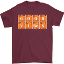 Good Vibes Periodic Table Chemistry Funny Mens T-Shirt Cotton Gildan Maroon
