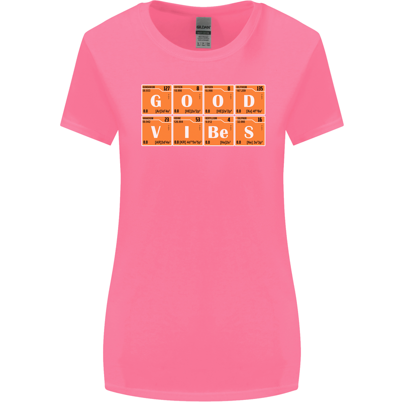 Good Vibes Periodic Table Chemistry Funny Womens Wider Cut T-Shirt Azalea