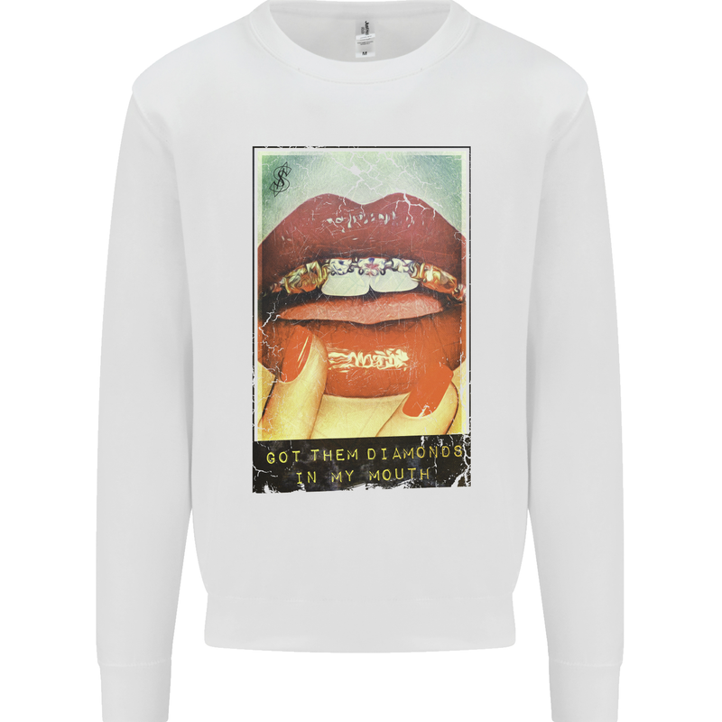 Got Them Diamonds in My Mouth Mens Sweatshirt Jumper White
