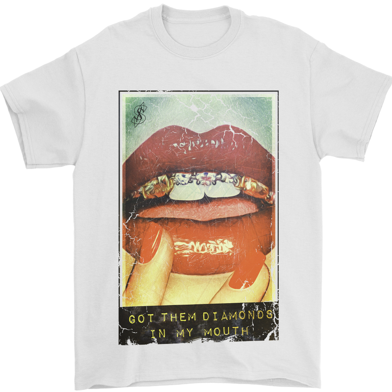 Got Them Diamonds in My Mouth Mens T-Shirt Cotton Gildan White