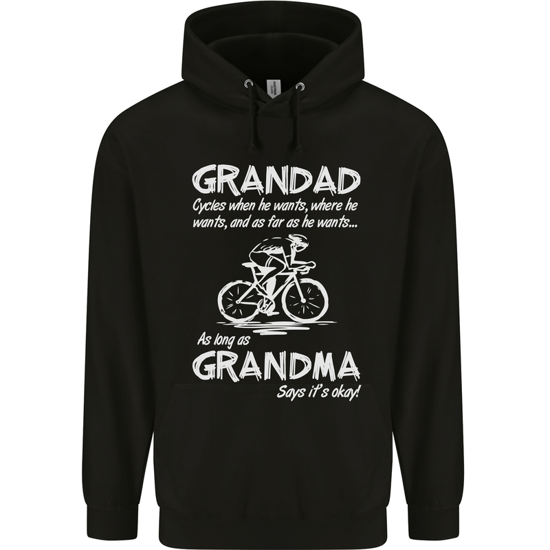 Grandad Cycles When He Wants Cycling Bike Childrens Kids Hoodie Black
