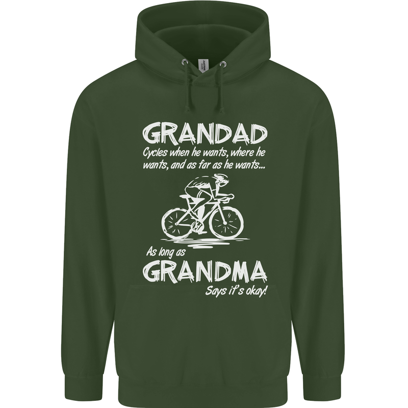 Grandad Cycles When He Wants Cycling Bike Childrens Kids Hoodie Forest Green
