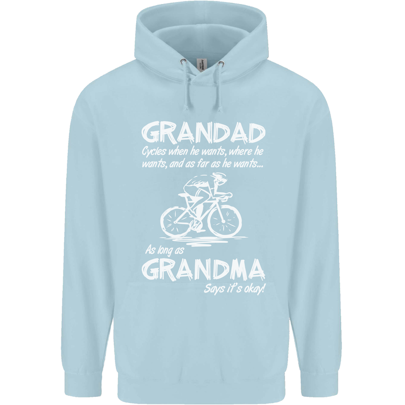 Grandad Cycles When He Wants Cycling Bike Childrens Kids Hoodie Light Blue
