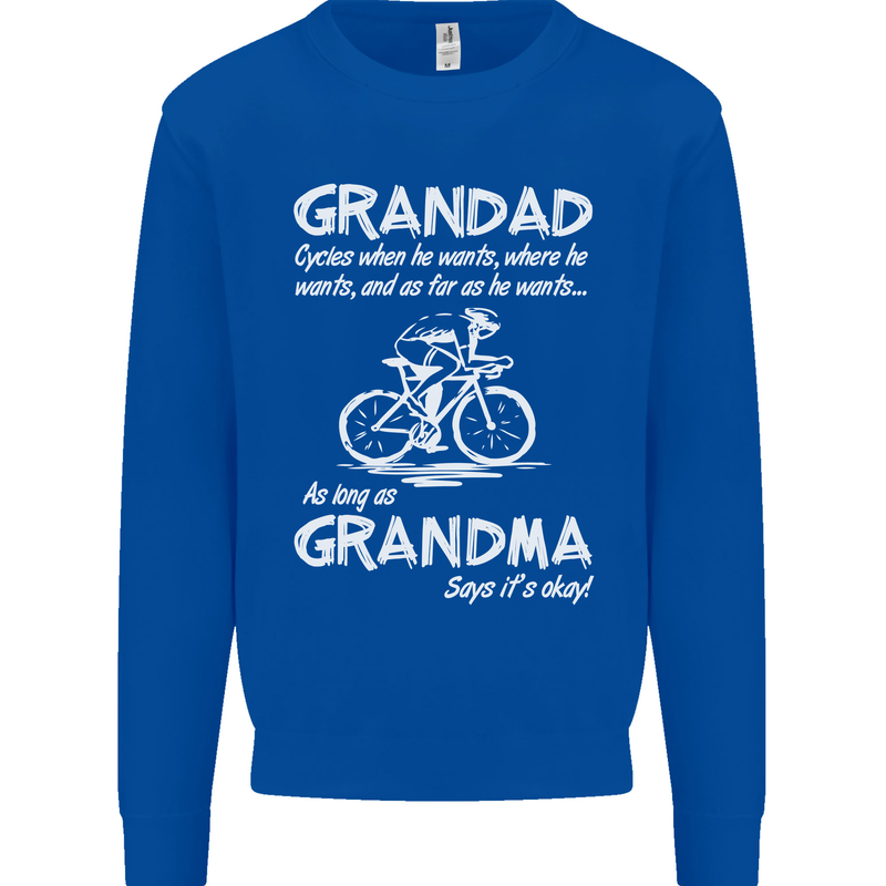 Grandad Cycles When He Wants Cycling Bike Kids Sweatshirt Jumper Royal Blue