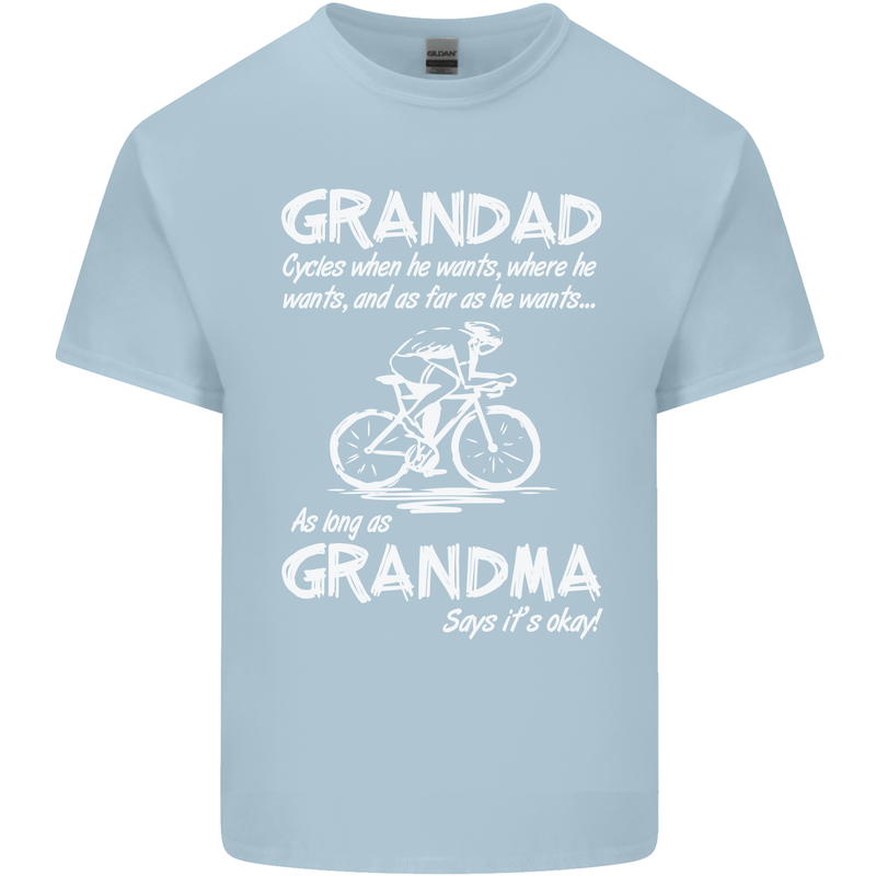 Grandad Cycles When He Wants Cycling Bike Kids T-Shirt Childrens Light Blue
