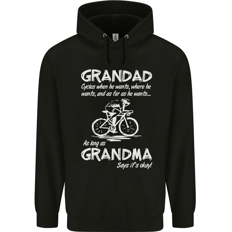 Grandad Cycles When He Wants Cycling Bike Mens 80% Cotton Hoodie Black