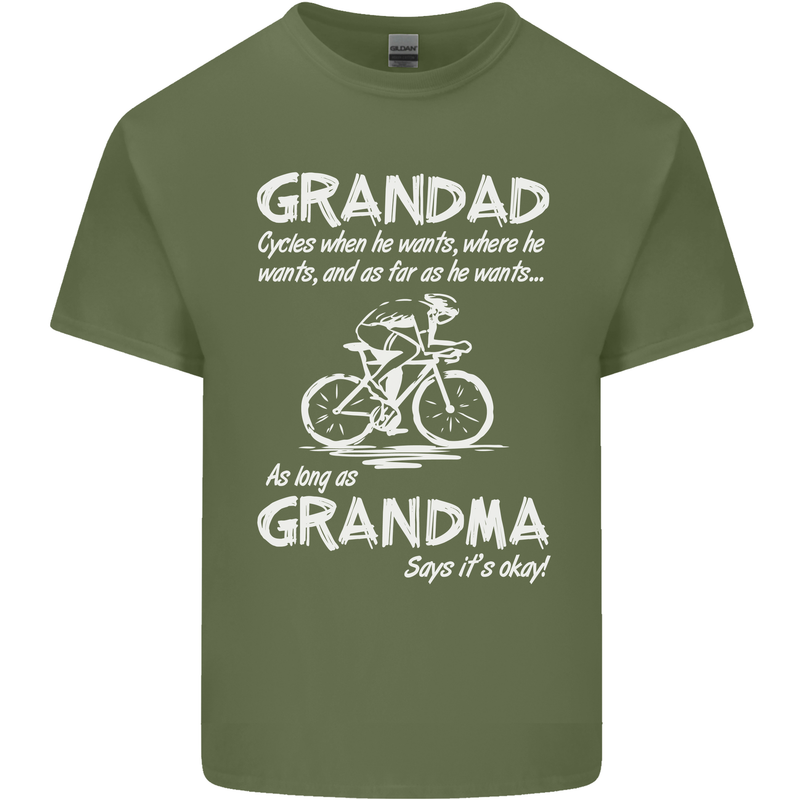 Grandad Cycles When He Wants Cycling Bike Mens Cotton T-Shirt Tee Top Military Green