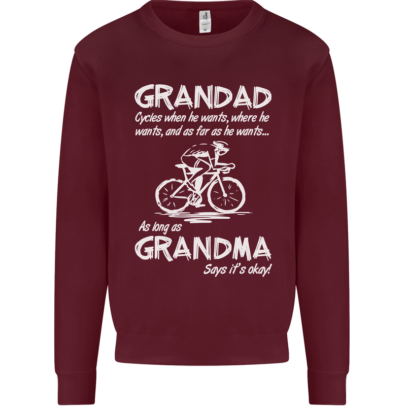 Grandad Cycles When He Wants Cycling Bike Mens Sweatshirt Jumper Maroon